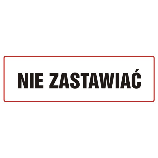 ZNAK-NIE ZASTAWIAĆ-ND005 BH PN