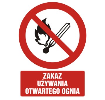 ZNAK BHP-ZAKAZ UŻYWANIA OTWARTEGO OGNIA-GC054 DJ PN