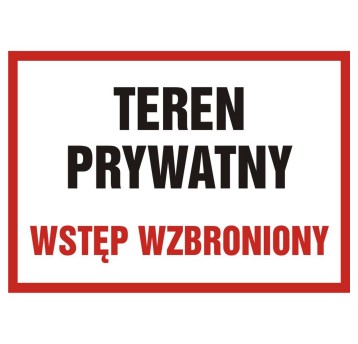 ZNAK - TEREN PRYWATNY - WSTĘP WZBRONIONY - PB089 DT PN