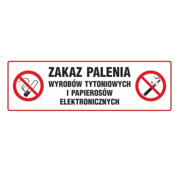 ZNAK-ZAKAZ PALENIA WYROBÓW TYTONIOWYCH I PAPIEROSÓW ELEKTRONICZNYCH-NE028 BH PN